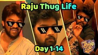 Raju Thug life| All Episodes| Bigg Boss Season 5 Tamil| Day 1 to 14|2021