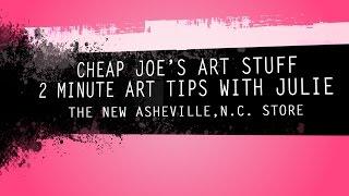 Cheap Joe's 2 Minute Art Tip - The New Asheville, N.C. Store