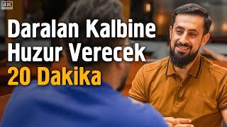 Daralan Kalbine Huzur Verecek 20 Dakika - Allah'a vefa @Mehmedyildiz