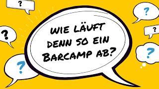 Was ist eigentlich ein Barcamp?