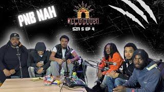 The Dawg House Podcast Szn 5 Episode 4 - Pnb Nah