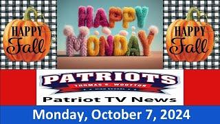 Patriot TV News - Monday, October 7, 2024