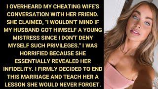 I Overheard My Cheating Wife Accidentally Revealing Her Cheating...