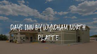 Days Inn by Wyndham North Platte Review - North Platte , United States of America