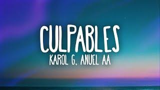 Karol G, Anuel Aa - Culpables (Letra)