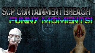 SCP- Containment- Breach FUNNY Moments!