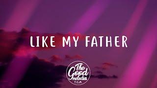 Jax - Like My Father (Lyrics / Lyric Video)