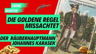 Der Räuberhauptmann Johannes Karasek