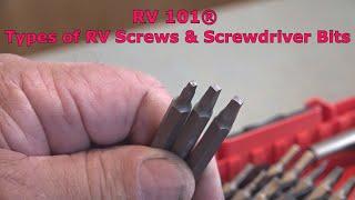 RV 101® - Types of RV Screws & Screwdriver Bits