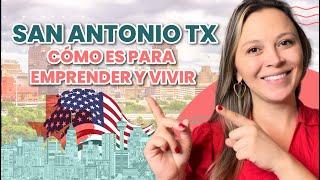 Mudarse a Texas / ¿San Antonio será buena opción?