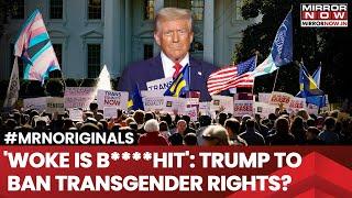 Donald Trump Vows To 'Stop Transgender Lunacy' And Woke Policies In Push Against LGBTQ Rights