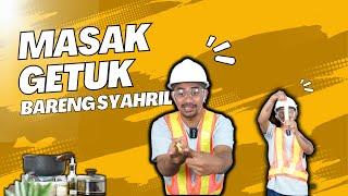 CARA MEMASAK GETUK ALA SYAHRIL REMEK !?