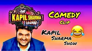 Comedy Clip  Kapil Sharma Show || Kapilcomedy || #kapilsharma #kapilsharmashow #comedy #funny