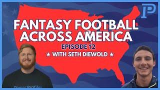 Fantasy Football Across America ft. Seth Diewold