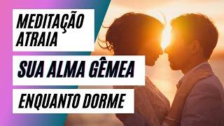 MEDITAÇÃO GUIADA PARA ATRAIR O AMOR | Por Mentora Ellen