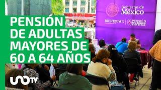 Inició el registro de adultas mayores de 60 a 64 años para la Pensión Mujeres Bienestar