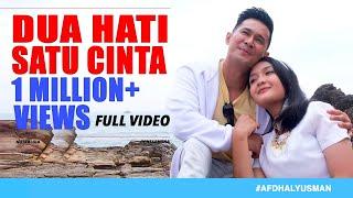 DUA HATI SATU CINTA 2021 (FULL SONG) AFDHAL YUSMAN DAN ANNISA RAHMA