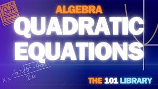 Master Quadratic Equations in 6 Minutes! (Key Features and How to Solve)