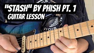 PHISH GUITAR LESSON "STASH" Part 1 w/ TABS!