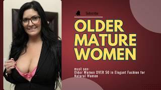 Older Women OVER 50 in Elegant Fashion for Natural Women (3tips)