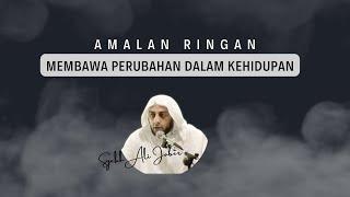 Amalan Ringan Paling Menakjubkan | Syekh Ali Jaber. #ceramahsyekhalijaber #syekhalijaber #islam