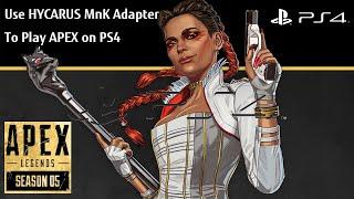 How to Use HYCARUS MnK Adapter (HC-10140) to Play APEX on PS4