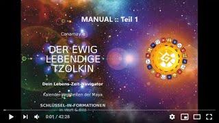 DER EWIG LEBENDIGE TZOLKIN :: MANUAL Teil 1