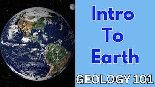 Geology 101 with Willsey, Episode #1: Intro to Earth