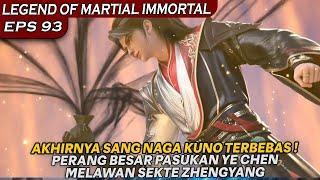 NAGA KUNO TAIXU TERBEBAS YE CHEN MENGHADAPI KESENGSARAAN SURGAWI ! - LEGEND OF XIANWU EPS 93