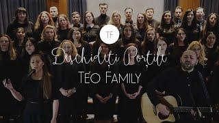 Teo Family - Deschideti Portile feat. Corul Râul Sfânt