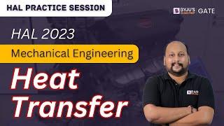 HAL 2023 | Mechanical Engineering | Heat Transfer | BYJU'S GATE