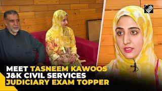 Tasneem Kawoos, J&K Civil Services Judiciary Exam topper leading the way in Kashmir