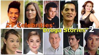 27 PINOY CELEBRITIES' "DROGA STORIES" RETOLD 2