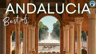 Andalucia (Spain) - TOP 8 MUST VISIT