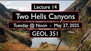 14.  Two Hells Canyons - GEOL 351