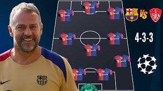  BARCELONA VS BREST  BARCELONA PREDICTED LINE-UP (4-3-3) UEFA CHAMPIONS LEAGUE MATCH 5