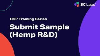 SC Labs CSP: Submit a Sample for Hemp R&D Lab Testing