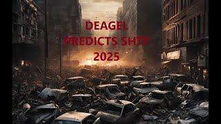 Deagel Predicts SHTF Is Coming In 2025!!! Prepare NOW!!!