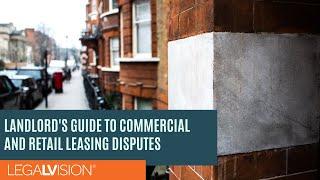 [AU] Landlord's Guide to Commercial and Retail Leasing Disputes | LegalVision