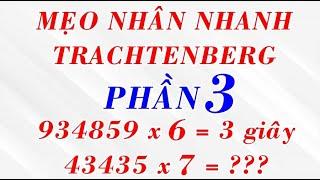 THỦ THUẬT TÍNH NHẨM SIÊU NHANH CỦA NGƯỜI XƯA - PHẦN 3