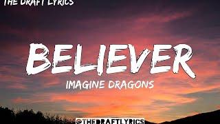 Believer (Lyrics) - Imagine Dragons !