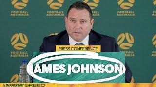 Football Australia CEO James Johnson on Graham Arnold's Socceroos departure | Press Conference