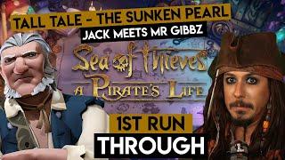 Sea of Thieves: Jack meets Mr Gibbs