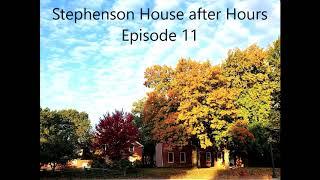 Stephenson House after Hours Episode 11: COVID-19