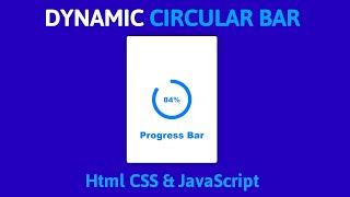 Dynamic Circular Progress Bar in HTML, CSS and JavaScript | Webkit Coding