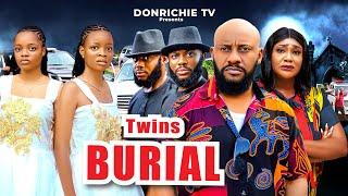 TWIN BURIAL - New Nigerian movie starring Yul Edochie Diana Nyeche Pretty Ella 2024 Latest Movies