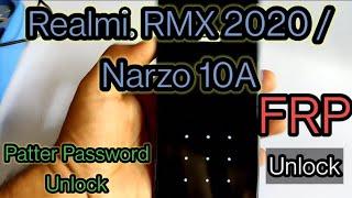 Realme Narzo  10A / RMX 2020 / Pattern And Password  With FRP  Unlock  New Trick 