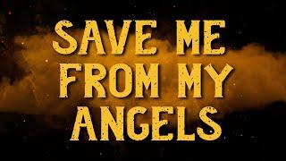 Citizen Soldier - Save Me From My Angels  (Official Lyric Video)