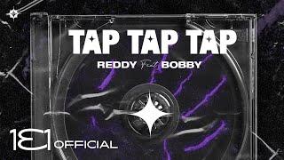 REDDY - 'Tap Tap Tap (feat.BOBBY)’ 「Official Audio Player」