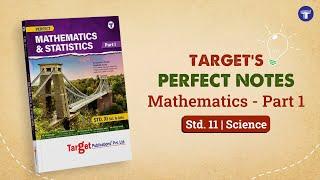 Std. 11 Perfect Mathematics Part 1 | Target Publications